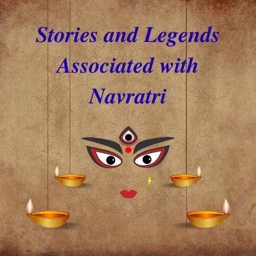 Stories and Legends Associated with Navratri